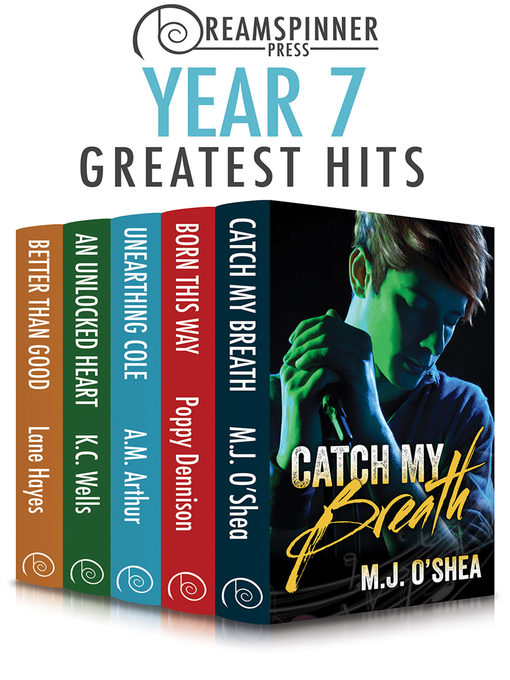 Title details for Dreamspinner Press Year Seven Greatest Hits by A.M. Arthur - Available
